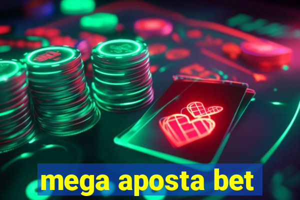 mega aposta bet